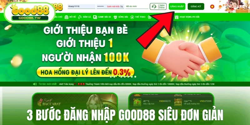 3 bước đăng nhập Good88 siêu nhanh