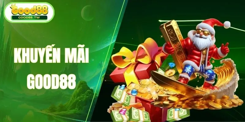 Ưu đãi VIP hấp dẫn từ khuyến mãi Good88