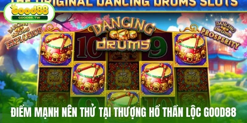 Điểm mạnh nên thử sức tại Thượng Hổ Thần Lộc Good88