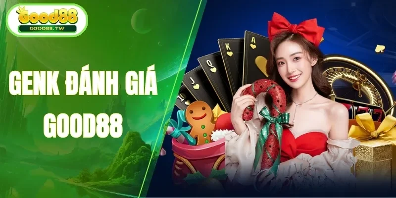 Định hướng phát triển Good88 từ GenK