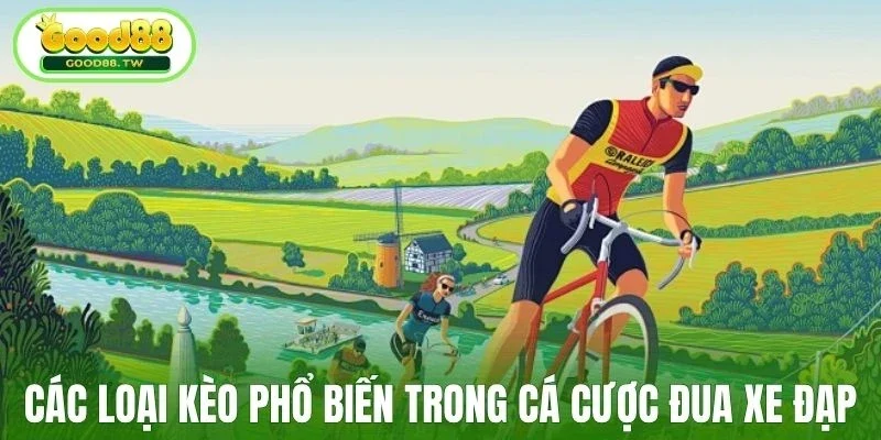 Kèo cá cược đua xe đạp Good88 hấp dẫn