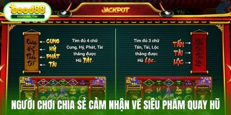 Người chơi chia sẻ cảm nhận về siêu phẩm quay hũ